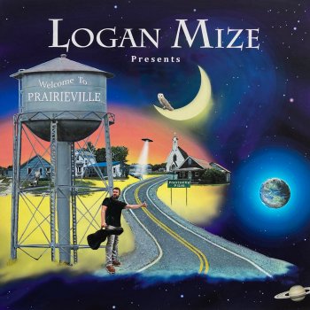 Logan Mize Welcome to Prairieville