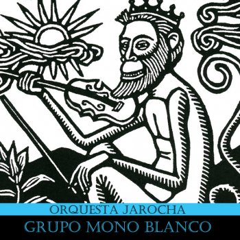 Grupo Mono Blanco La Bruja