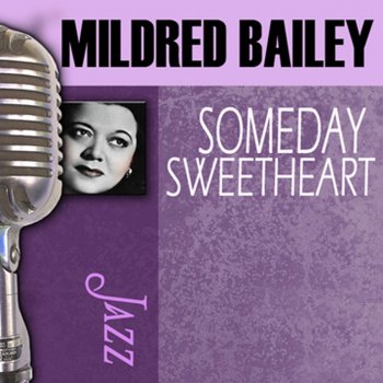 Mildred Bailey Right As the Rain