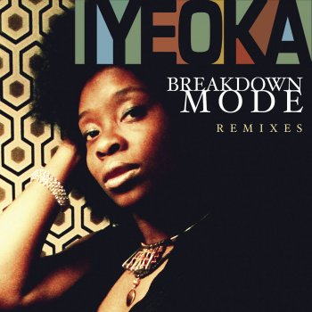 Iyeoka Breakdown Mode (DJ Antonio Radio Remix)