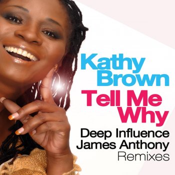 Kathy Brown Tell Me Why (D&D White Label Mix)