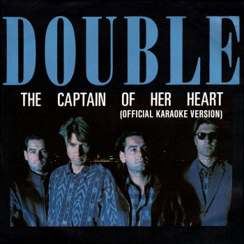 Double The Captain Of Her Heart (Official Karaoke Version)