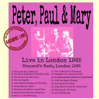 Peter, Paul and Mary San Francisco Bay Blues (Live In London 1965)