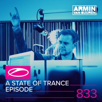 Armin van Buuren A State Of Trance (ASOT 833) - Shout Outs, Pt. 2