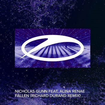 Nicholas Gunn feat. Alina Renae & Richard Durand Fallen - Richard Durand Extended Remix