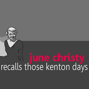 June Christy A Hundred Years From Today - Remastered