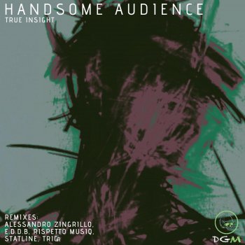 Handsome Audience Mumbling Mind (ALESSANDRO ZINGRILLO Remix)