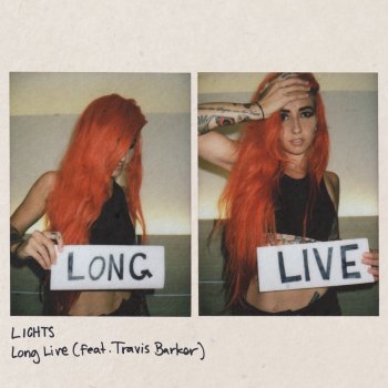 Lights Long Live (feat. Travis Barker)