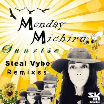 Monday Michiru Sunrise - Steal Vybe Latin Rhythms & Soul Mix