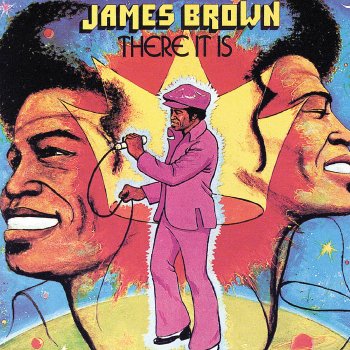 James Brown There It Is (Parts 1 & 2)
