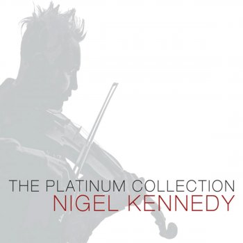 Nigel Kennedy Sinfonia (The Arrival of the Queen of Sheba)