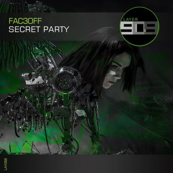 Fac3Off Secret Party