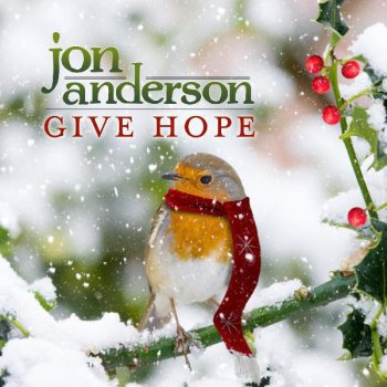 Jon Anderson Give Hope