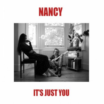 Nancy It's Just You