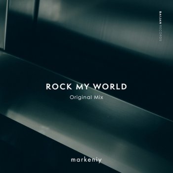 Markeniy Rock My World