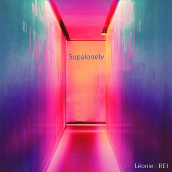 Léonie feat. REI Supalonely (feat. REI)