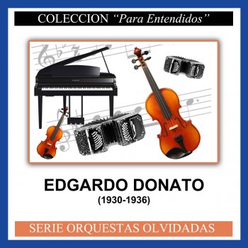 Edgardo Donato feat. Hugo Del Carril Congoja