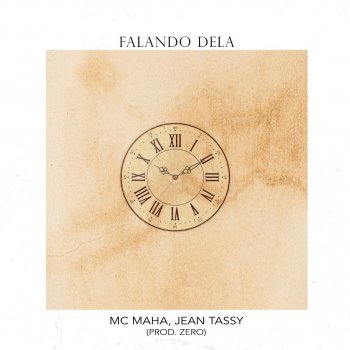 Mc Maha feat. Jean Tassy & ZerØ Falando Dela