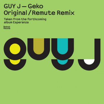 Guy J Geko - Remute Remix