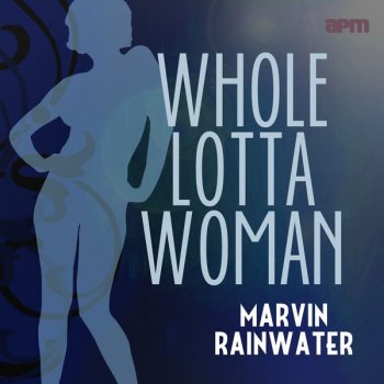 Marvin Rainwater That's The Way I Feel