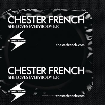 Chester French She Loves Everybody - Neptunes remix