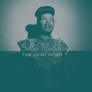 Billie Holiday You're Just a No Account