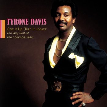 Tyrone Davis Give It Up (Turn It Loose) - Disco Version