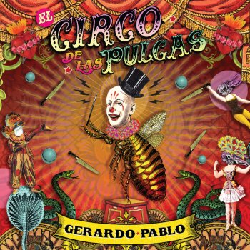 Gerardo Pablo El Circo de las Pulgas