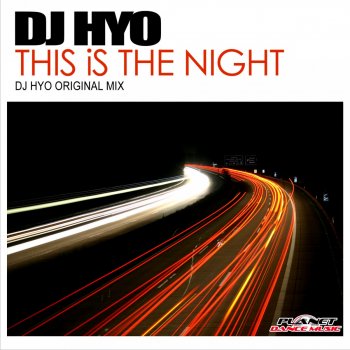 DJ HYO This Is the Night (Radio Edit)