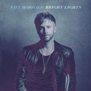 Paul McDonald Bright Lights
