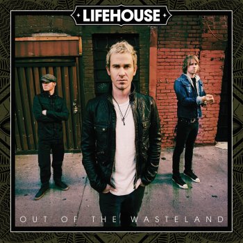 Lifehouse You Are Not Alone
