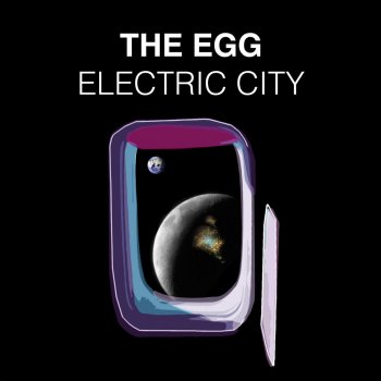 The Egg Electric City (The Egg vs. Ulrich Schnauss Cement Mix)
