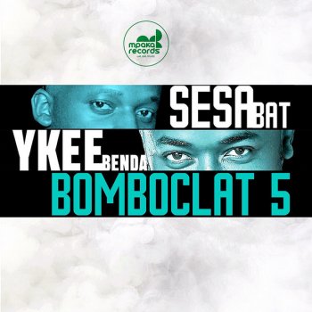 Ykee Benda Bomboclat 5 (feat. Sesa Bat)