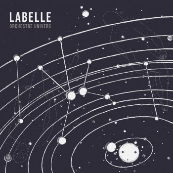 LABELLE Playing at the End of the Universe (Orchestre univers Version)