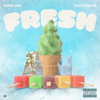 Yung Mal feat. Gucci Mane Fresh