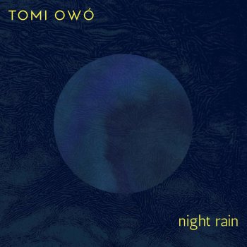 Tomi Owó Night Rain