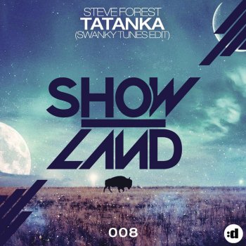 Steve Forest Tatanka - Swanky Tunes Radio Edit