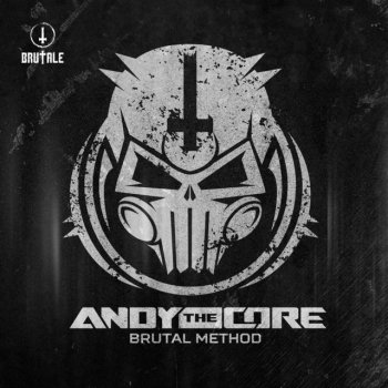 Andy The Core Brutal Method (Edit)