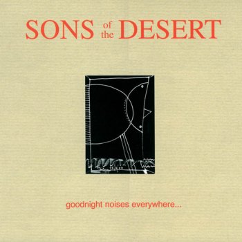 Sons of the Desert The Shackles of Life