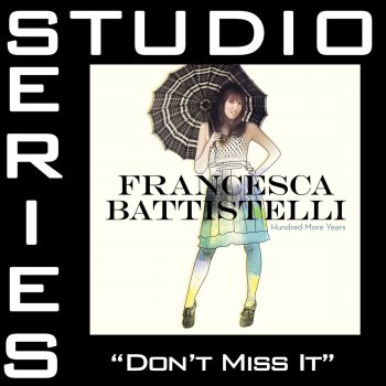 Francesca Battistelli Don't Miss It (Original Key W/Background Vocals)