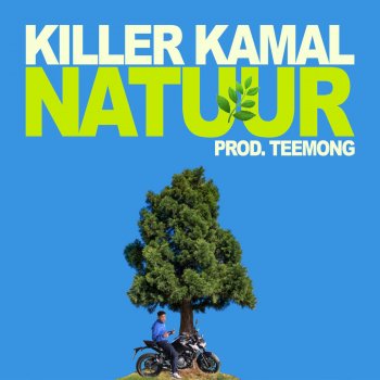 Killer Kamal Natuur