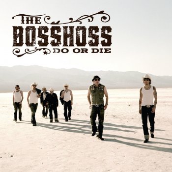The BossHoss Shake Your Hips