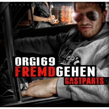 Orgi 69 feat. Taktloss & Jack Orsen Männer an die Macht