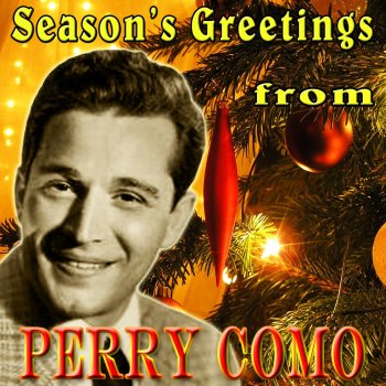 Perry Como The Story of the First Christmas: O Little Town of Bethlehem / Come, Come, Come To the Manger / The First Noël / O Come All Ye Faithful / We Three Kings of Orient Are / Silent Night