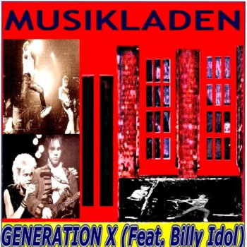 Generation X Shaking All Over ((Plus Hidden Tracks Covers Meldley))
