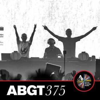 Above & Beyond Group Therapy (Messages Pt. 6) [ABGT375]