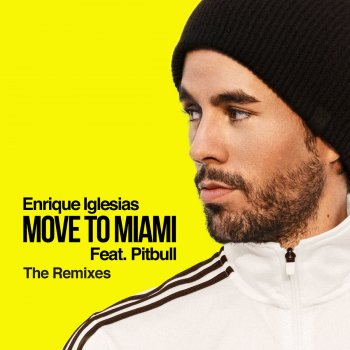 Enrique Iglesias feat. Pitbull & Alphalove MOVE TO MIAMI - Alphalove Remix