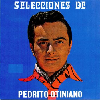Pedro Otiniano Mil Amores