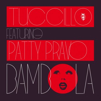 TUCCILLO feat. PATTY PRAVO Bambola