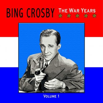Bing Crosby I Used to Love You (But It's All Over Now)